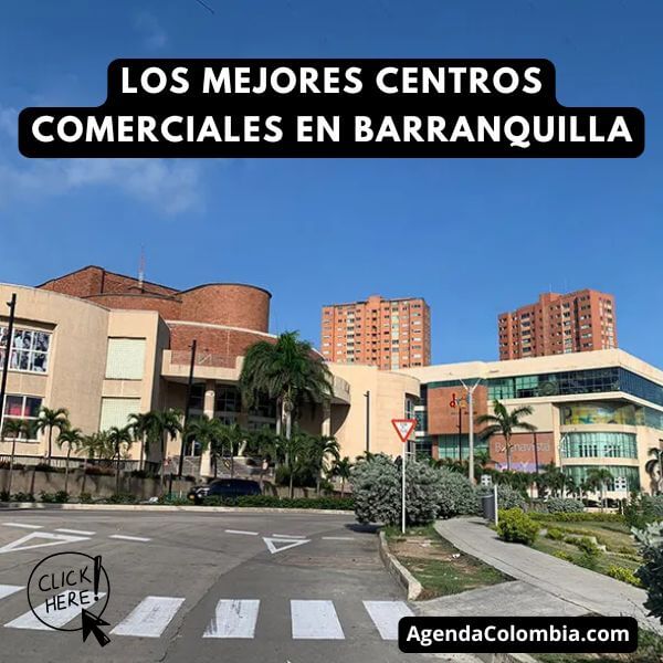 Los Mejores Centros Comerciales en Barranquilla
