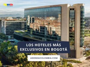 hoteles exclusivos 5 estrellas bogota
