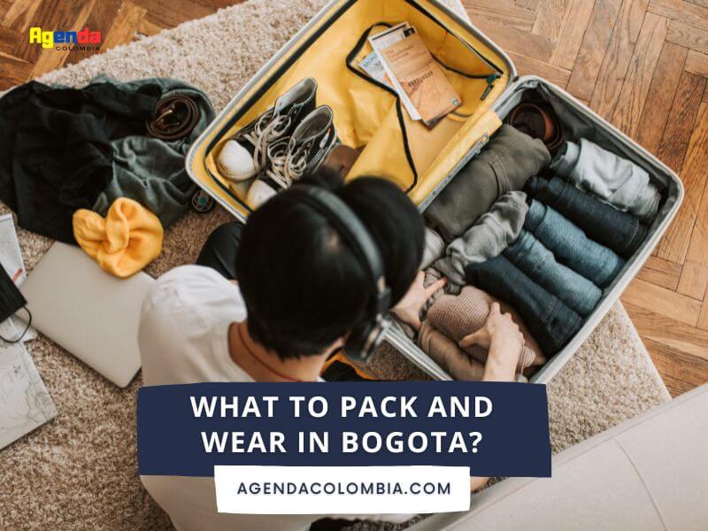 what to pack and wear in bogota